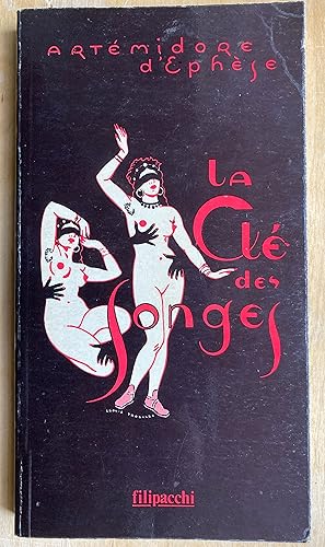 La clef des songes ou Les cinq livres de l'interprétation des songes, rêves et visions