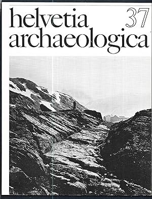 helvetia archaeologica. Archäologie in der Schweiz. 10/1979-37. Herausgeber: Rudolf Degen.