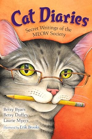 Imagen del vendedor de Cat Diaries : Secret Writings of the MEOW Society a la venta por GreatBookPrices