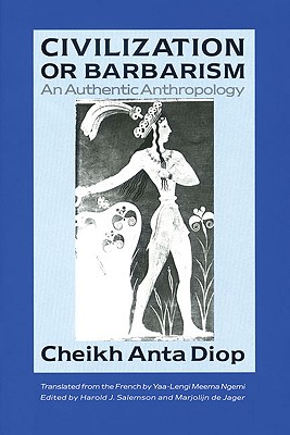 Imagen del vendedor de Civilization or Barbarism: An Authentic Anthropology (Paperback or Softback) a la venta por BargainBookStores