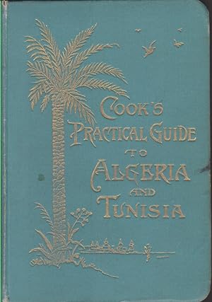 COOK'S PRACTICAL GUIDE TO ALGERIA AND TUNISIA