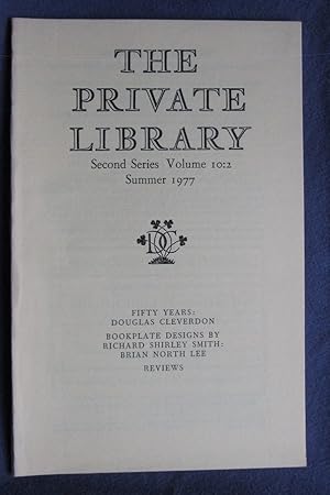 Seller image for The Private Library, Second Series - Volume 10:2 - Summer 1977 for sale by C L Hawley (PBFA)