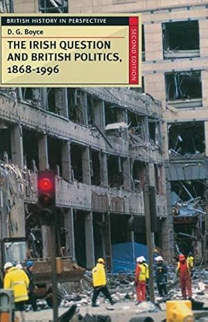 Imagen del vendedor de The Irish Question and British Politics, 1868-1996 (British History in Perspective) a la venta por WeBuyBooks