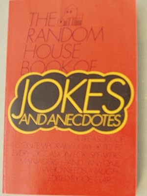 Seller image for Random House Book of Jokes and Anecdotes: For Speakers, Mngrs, & Anyone Who Need a Laugh for sale by PB&J Book Shop