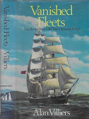 Bild des Verkufers fr Vanished Fleets: Sea Stories from Old Van Dieman's Land zum Verkauf von BASEMENT BOOKS