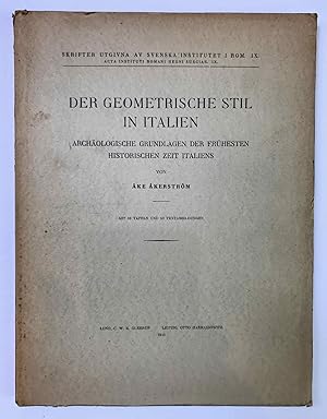 Der geometrische Stil in Italien. Archäologische Grundlagen der frühesten, historischen Zeit Ital...