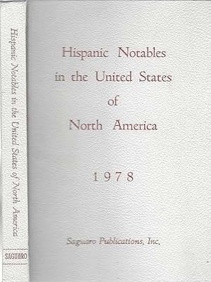 Imagen del vendedor de Hispanic Notables in the United States of North America 1978 a la venta por BASEMENT BOOKS