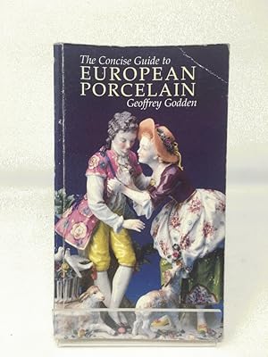 Seller image for Concise Guide to European Porcelain for sale by Cambridge Recycled Books