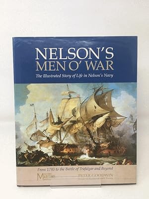 Seller image for Nelson's Men O' War: In Conjunction with the National Maritime Museum for sale by Cambridge Recycled Books