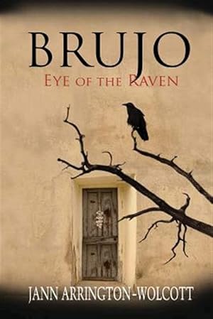 Seller image for Brujo, Eye of the Raven for sale by GreatBookPrices