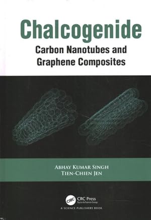 Seller image for Chalcogenide : Carbon Nanotubes and Graphene Composites for sale by GreatBookPrices