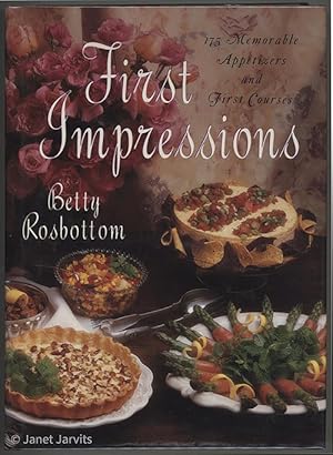 Seller image for First Impressions : 175 Memorable Appetizers and First Courses for sale by cookbookjj