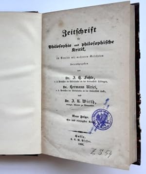 Zeitschrift für Philosophie und philosophische Kritik. - Neue Folge, 41. Band / 1862 + 42. Band 1863
