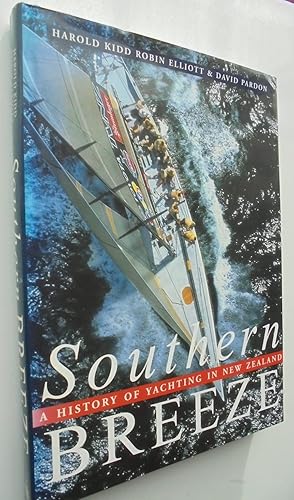 Image du vendeur pour Southern Breeze: the History of Yachting in New Zealand mis en vente par Phoenix Books NZ