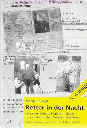 Bild des Verkufers fr Retter in der Nacht. Wie eine jdische Familie in einem mnsterlndischen Versteck berlebte. Geschichte und Leben der Juden in Westfalen. Band 3. Herausgegeben und kommentiert von Diethard Aschoff. zum Verkauf von Antiquariat-Plate