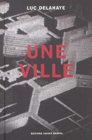 Seller image for Une ville for sale by Chapitre.com : livres et presse ancienne