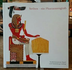 Bild des Verkufers fr Sethos - ein Pharaonengrab. zum Verkauf von Antiquariat Thomas Nonnenmacher