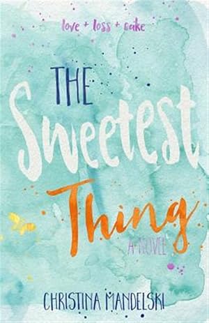 Seller image for Sweetest Thing for sale by GreatBookPrices