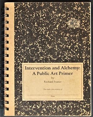 Intervention and Alchemy: A Public Art Primer