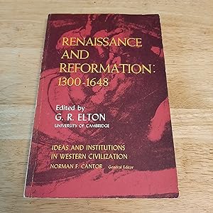 Image du vendeur pour Renaissance And Reformation: 1300-1648 mis en vente par Whitehorse Books
