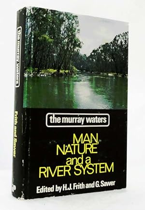 Image du vendeur pour The Murray Waters Man, Nature and a River System mis en vente par Adelaide Booksellers