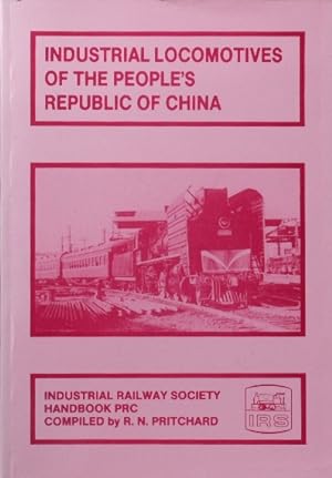 INDUSTRIAL STEAM LOCOMOTIVES OF THE PEOPLE'S REPUBLIC OF CHINA