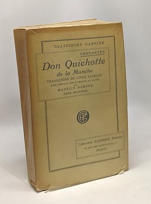 Image du vendeur pour L'ingnieux Hidalgo Don Quichotte de la Manche - TOME DEUXIEME - traduction de Louis Viardot prface biblio. et notes par Maurice Bardon mis en vente par crealivres