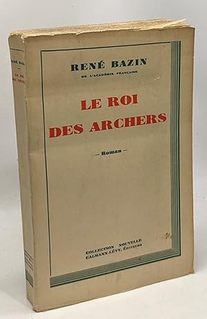 Seller image for Le roi des archers for sale by crealivres
