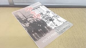 Imagen del vendedor de Home is Where the Heart is: Voices from Calderdale a la venta por BoundlessBookstore