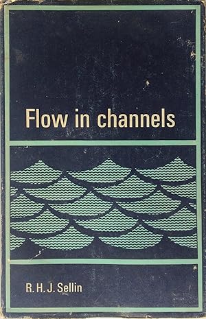 Seller image for Flow in Channels. for sale by R.G. Watkins Books and Prints