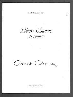 Albert Chavaz : Un portrait