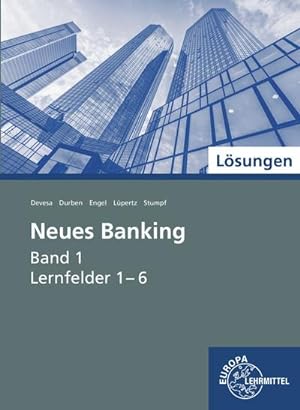 Imagen del vendedor de Neues Banking Band 1 Lernfelder 1-6 Lsungen a la venta por unifachbuch e.K.