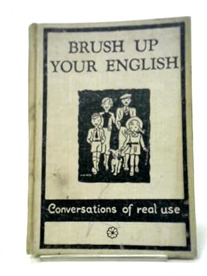 Imagen del vendedor de Brush Up Your English a la venta por World of Rare Books