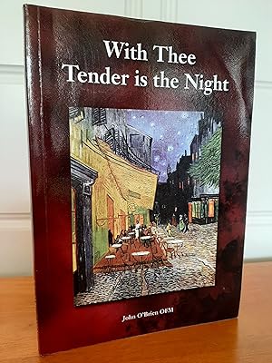 Seller image for With Thee Tender is the Night [Signed] for sale by Collectible Books Ireland