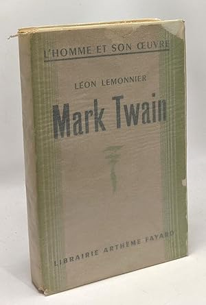 Seller image for Mark Twain --- L'homme et son oeuvre for sale by crealivres