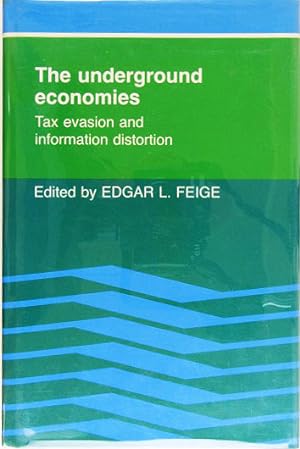 Seller image for The Underground Economies: Tax Evasion and Information Distortion. for sale by Entelechy Books