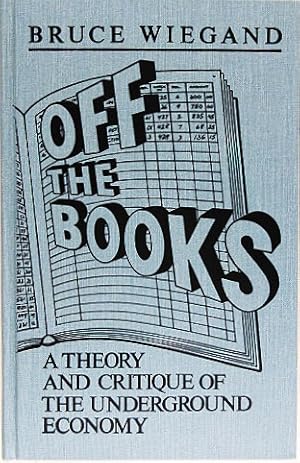 Seller image for Off the Books. for sale by Entelechy Books