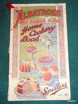 Spillers "Albatross" Self Raising Flour. Home Cookery Book