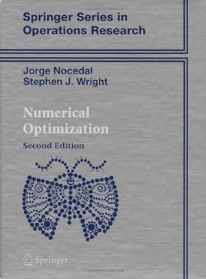 Imagen del vendedor de Numerical Optimization (Springer Series in Operations Research and Financial Engineering) by Nocedal, Jorge, Wright, Stephen [Hardcover ] a la venta por booksXpress