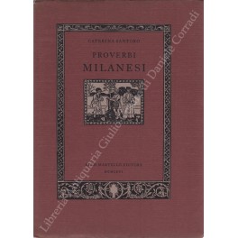 Seller image for Proverbi milanesi for sale by Libreria Antiquaria Giulio Cesare di Daniele Corradi
