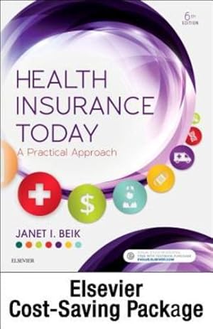 Seller image for Health Insurance Today - Text and Workbook Package: A Practical Approach by Beik AA BA MEd, Janet I. [Paperback ] for sale by booksXpress