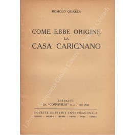 Seller image for Come ebbe origine la casa Carignano for sale by Libreria Antiquaria Giulio Cesare di Daniele Corradi