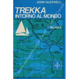 Seller image for Trekka. Intorno al mondo for sale by Libreria Antiquaria Giulio Cesare di Daniele Corradi