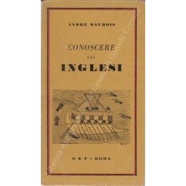 Imagen del vendedor de Conoscere gli inglesi a la venta por Libreria Antiquaria Giulio Cesare di Daniele Corradi