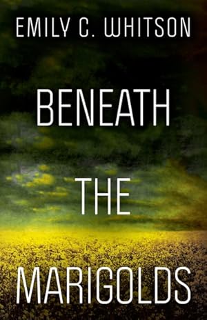 Seller image for Beneath the Marigolds for sale by GreatBookPrices