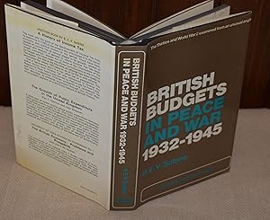 Seller image for BRITISH BUDGETS IN PEACE AND WAR 1932-1945 for sale by CHESIL BEACH BOOKS