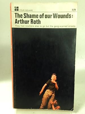 Seller image for The Shame of Our Wounds for sale by World of Rare Books