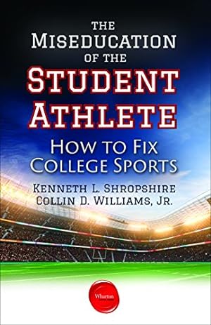 Seller image for Miseducation of the Student Athlete by Shropshire, Kenneth L. [Paperback ] for sale by booksXpress
