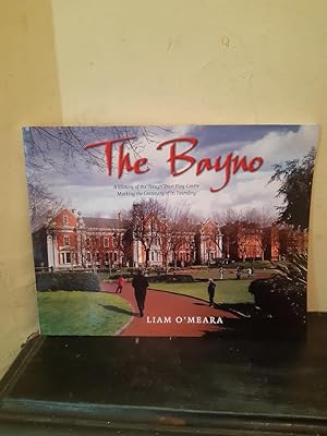 Seller image for The Bayno: Celebrating the 100th Anniversary of the Original and Best Play-Centre in Dublin for sale by Temple Bar Bookshop