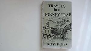 Seller image for Travels In A Donkey Trap for sale by Goldstone Rare Books